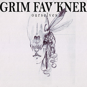 Grim Fawkner Ourselves Artwork