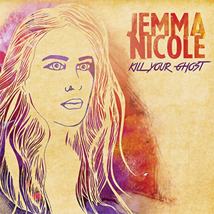 Jemma Nicole Kill Your Ghost Artwork