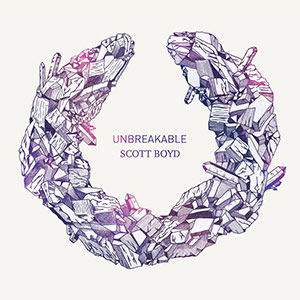 Scott Boyd Unbreakable Artwork