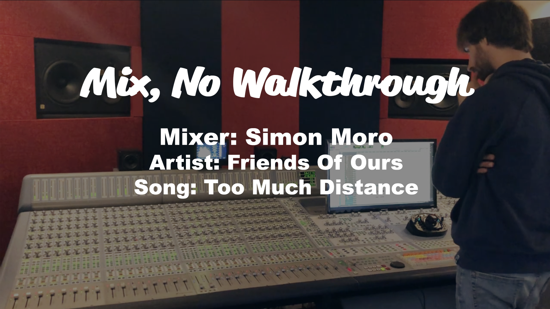 Mix, No Walkthrough – Too Much Distance